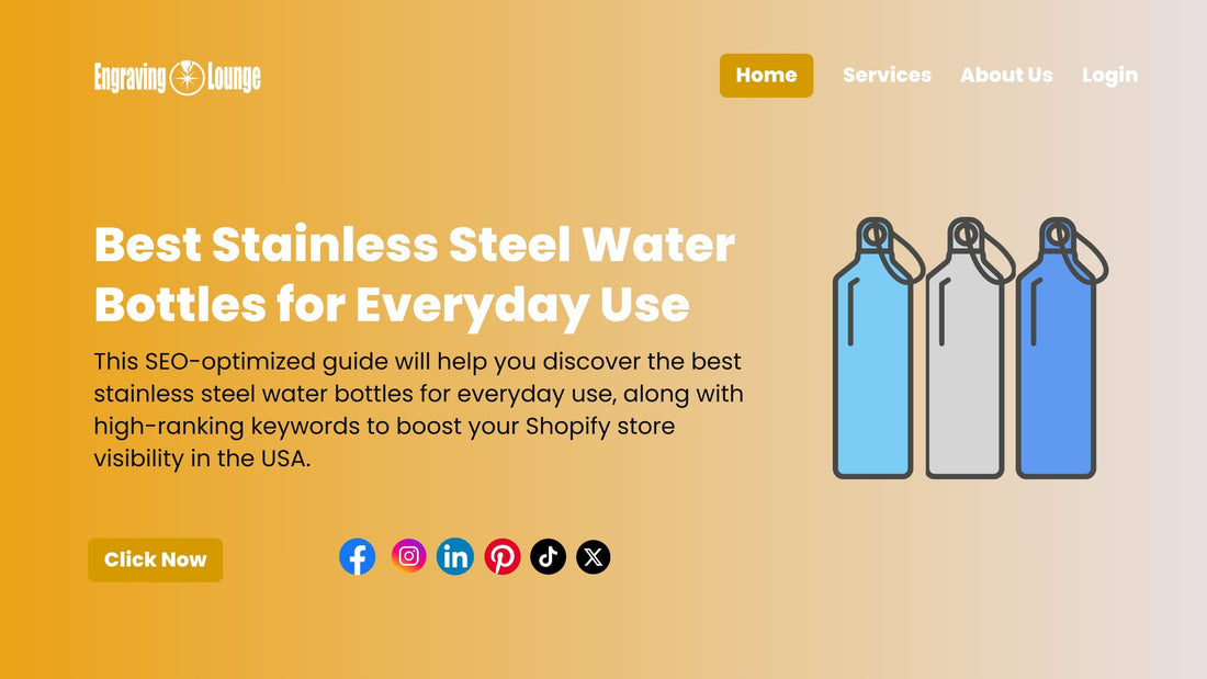 Best Stainless Steel Water Bottles for Everyday Use